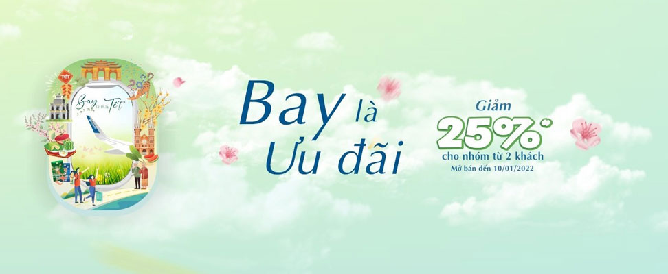 Bay là thấy tết – Bay là ưu đãi
